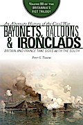 Bayonets, Balloons & Ironclads