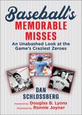 Baseball’s Memorable Misses