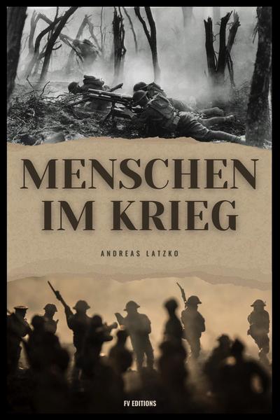 Menschen im Krieg