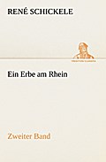 Ein Erbe am Rhein - Zweiter Band