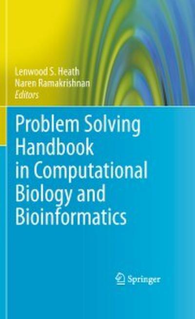 Problem Solving Handbook in Computational Biology and Bioinformatics