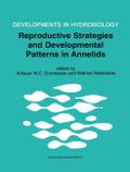Reproductive Strategies and Developmental Patterns in Annelids