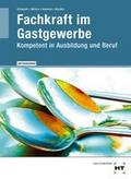 Fachkraft im Gastgewerbe: Kompetent in Ausbildung  ...