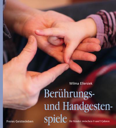 Berührungs- und Handgestenspiele für Kinder zwischen 0 und 9 Jahren