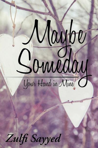 Maybe Someday