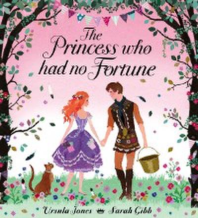 Princess Who Had No Fortune