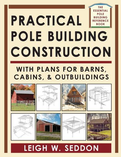 Practical Pole Building Construction