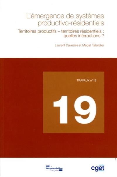 L’’émergence de système productivo-résidentiels