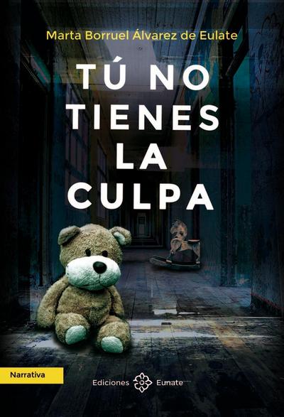 Tú no tienes la culpa