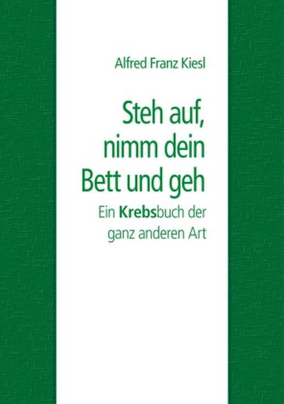 Steh auf, nimm dein Bett und geh