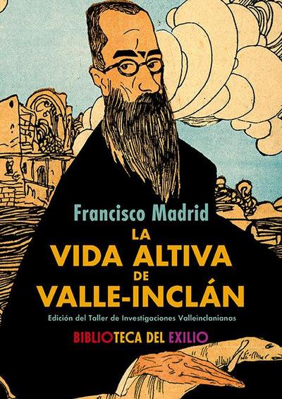 La vida altiva de Valle-Inclán