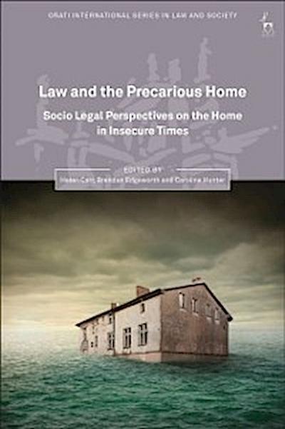 Law and the Precarious Home