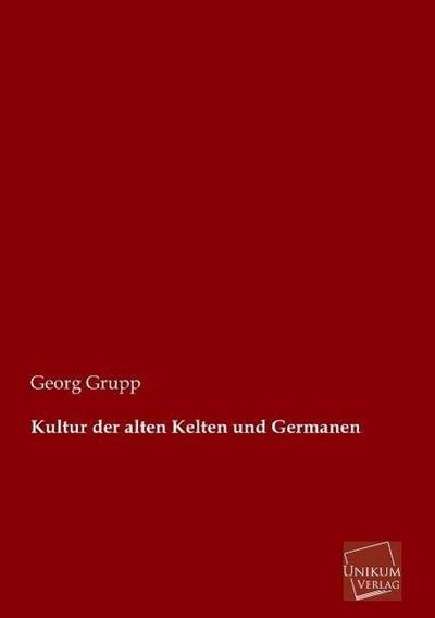 Kultur der alten Kelten und Germanen