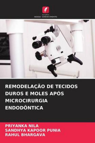 REMODELAÇÃO DE TECIDOS DUROS E MOLES APÓS MICROCIRURGIA ENDODÔNTICA