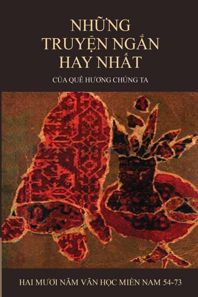 Nh¿ng Truy¿n Ng¿n Hay Nh¿t C¿a Quê H¿¿ng Chúng Ta (soft cover)