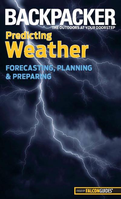 Backpacker Magazine’s Predicting Weather