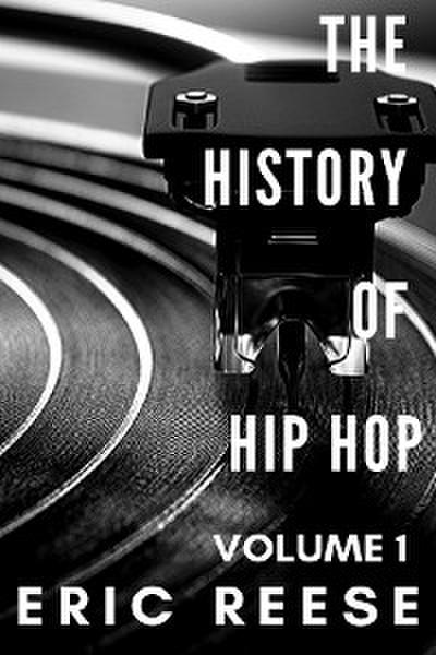 The History of Hip Hop