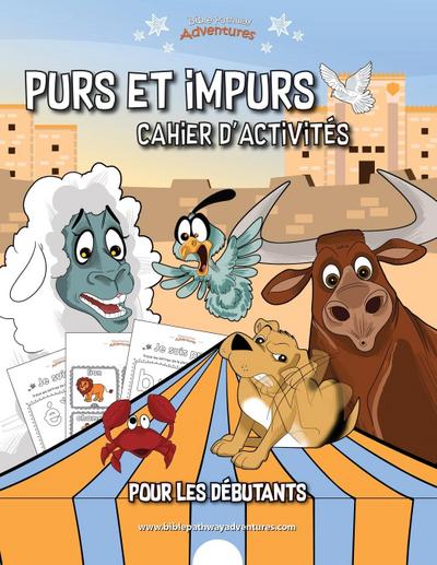 Purs et impurs Cahier d’activités pour les débutants