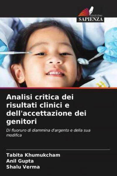 Analisi critica dei risultati clinici e dell’accettazione dei genitori
