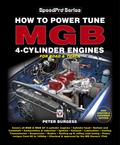 How to Power Tune MGB 4-Cylinder Engines