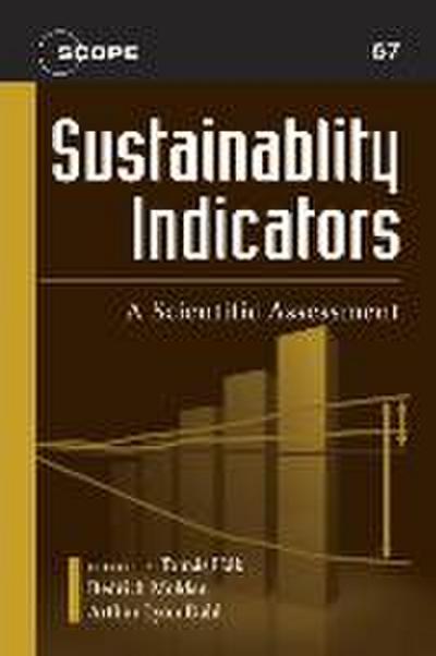 Sustainability Indicators: A Scientific Assessment Volume 67