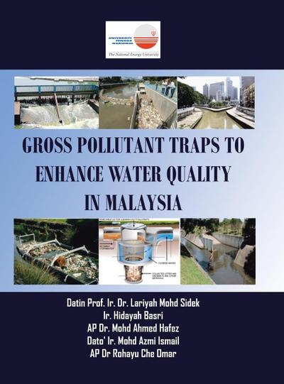 Gross Pollutant Traps to Enhance Water Quality in Malaysia