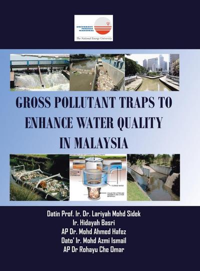 Gross Pollutant Traps to Enhance Water Quality in Malaysia