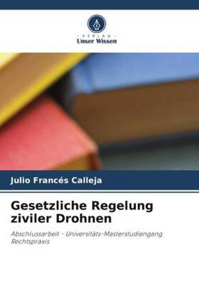 Gesetzliche Regelung ziviler Drohnen