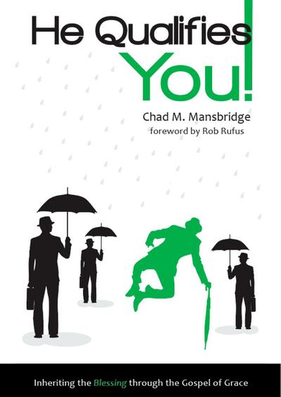 He Qualifies You!