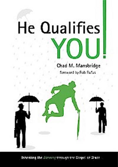 He Qualifies You!