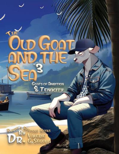 The Old Goat and the Sea