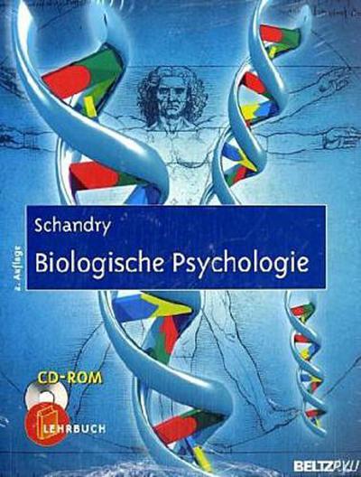 Biologische Psychologie: Ein Lehrbuch. Mit CD-ROM - Rainer Schandry