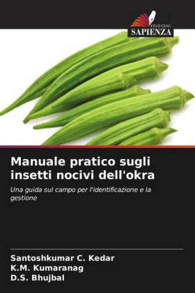 Manuale pratico sugli insetti nocivi dell’okra