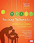 Teaching Mathematics in the Visible Learning Classroom, Grades 6-8