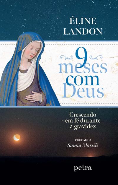 9 meses com Deus