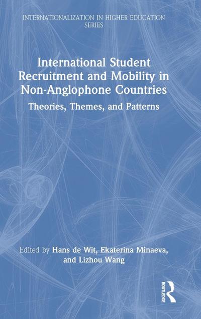 International Student Recruitment and Mobility in Non-Anglophone Countries