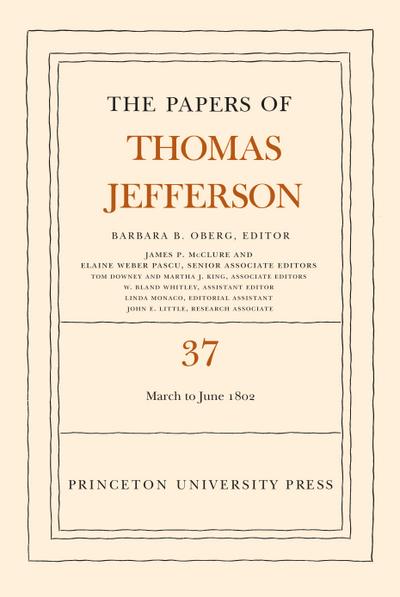 The Papers of Thomas Jefferson, Volume 37