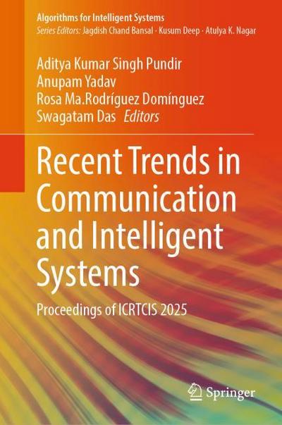 Recent Trends in Communication and Intelligent Systems