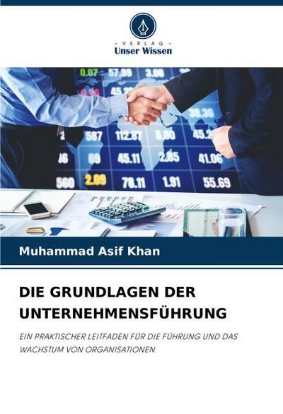 DIE GRUNDLAGEN DER UNTERNEHMENSFÜHRUNG
