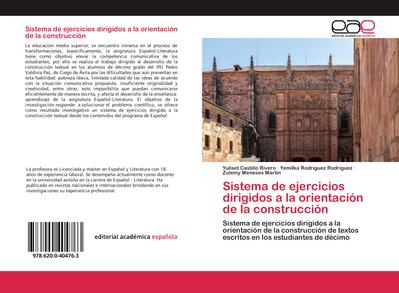 Sistema de ejercicios dirigidos a la orientación de la construcción