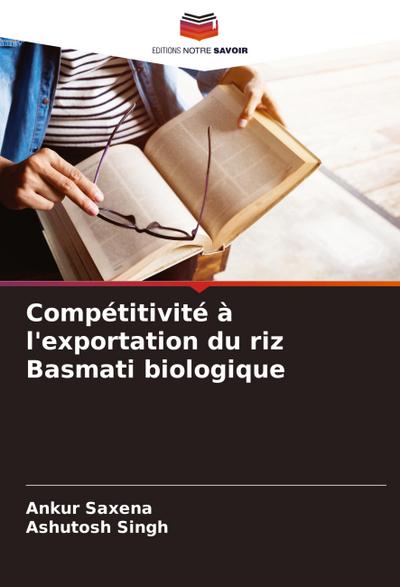 Compétitivité à l’exportation du riz Basmati biologique