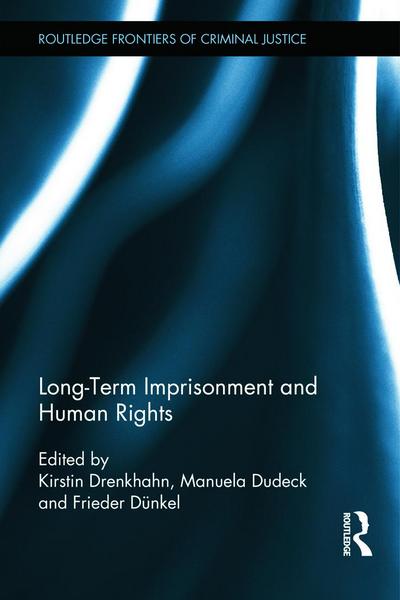 Long-Term Imprisonment and Human Rights