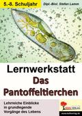 Lernwerkstatt Das Pantoffeltierchen