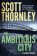 Ambitious City: A MacNeice Mystery (The MacNeice Mysteries, 2, Band 2)