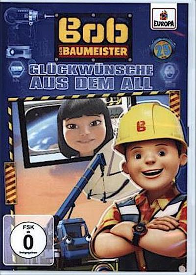 Bob der Baumeister 025 - Glückwünsche aus dem All