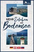 Mehr Erleben am Bodensee 2025
