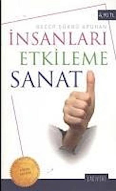 Insanlari Etkileme Sanati