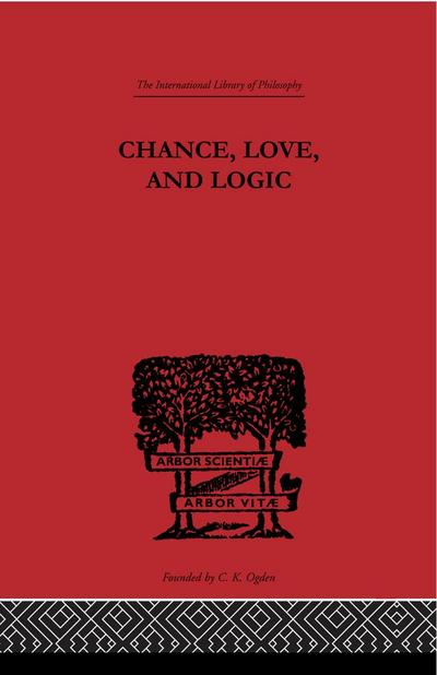 Chance, Love, and Logic