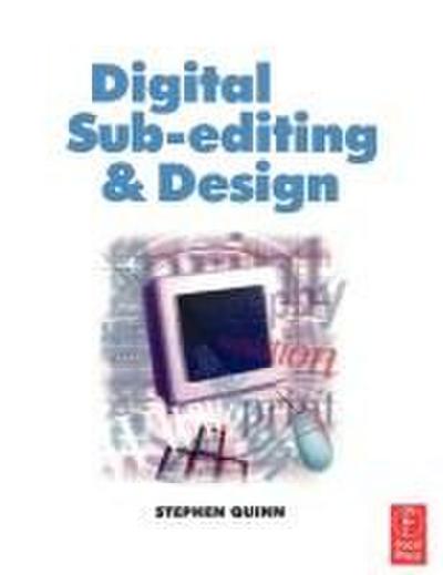 Digital Sub-Editing and Design