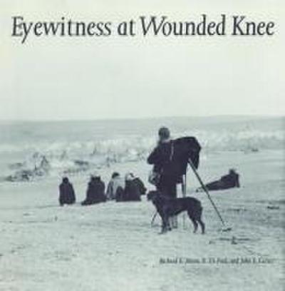 Eyewitness at Wounded Knee